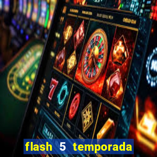 flash 5 temporada ep 9 continua em arrow